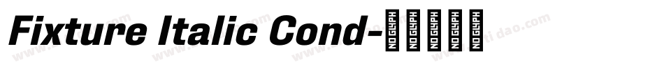Fixture Italic Cond字体转换